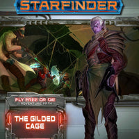Starfinder Adventure Path #39: The Gilded Cage (Fly Free or Die 6 of 6)