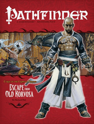 Pathfinder Adventure Path #9: Escape from Old Korvosa (Curse of the Crimson Throne 3 of 6; d20/OGL)
