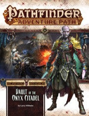 Pathfinder Adventure Path #120: Vault of the Onyx Citadel (Ironfang Invasion 6 of 6) (PFRPG)