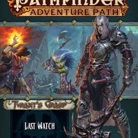 Pathfinder Adventure Path #141: Last Watch (Tyrant's Grasp Part 3 of 6)