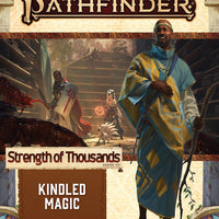 Pathfinder Adventure Path #169: Kindled Magic (Strengths of Thousands Part 1 of 6)