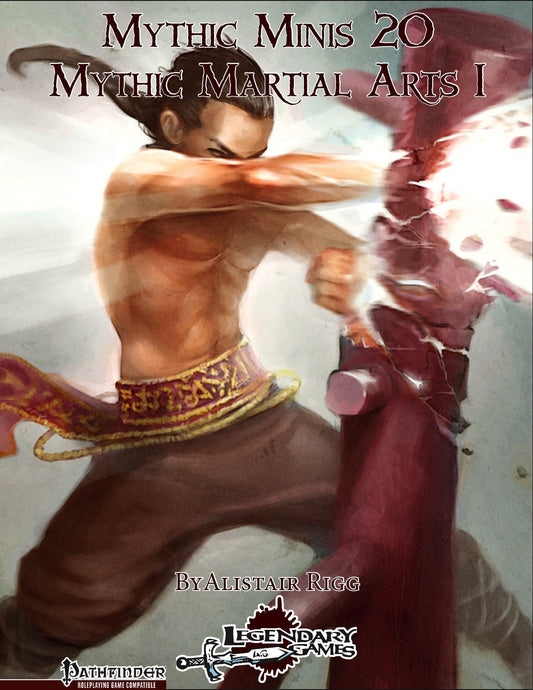 Mythic Minis 20: Mythic Martial Arts I