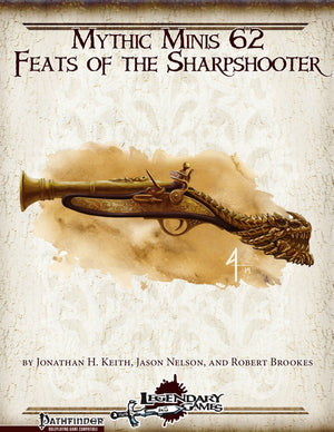 Mythic Minis 62: Feats of the Sharpshooter