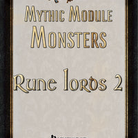 Mythic Module Monsters: Rune Lords 3