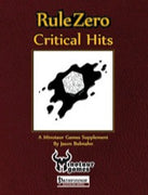 Rule Zero: Critical Hits