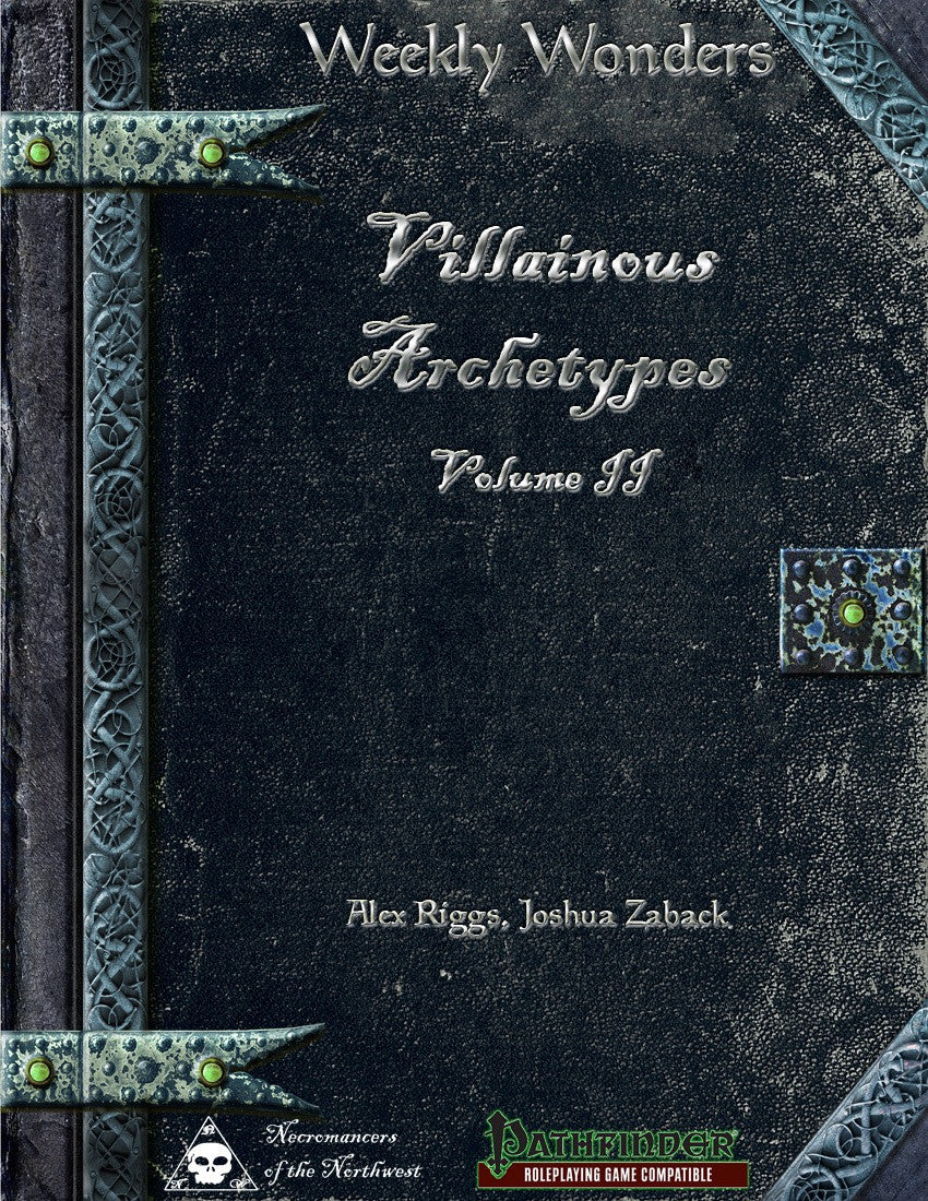 Weekly Wonders: Villainous Archetypes Volume II