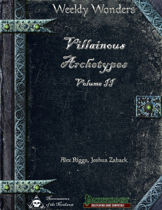 Weekly Wonders: Villainous Archetypes Volume II