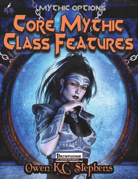 Mythic Options: Core Mythic Class Features for Pathfinder RPG