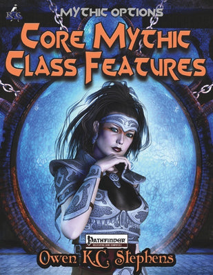 Mythic Options: Core Mythic Class Features