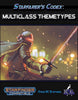 Starfarer's Codex: Multiclass ThemeTypes