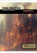 Against the Darkness: Into the Fire