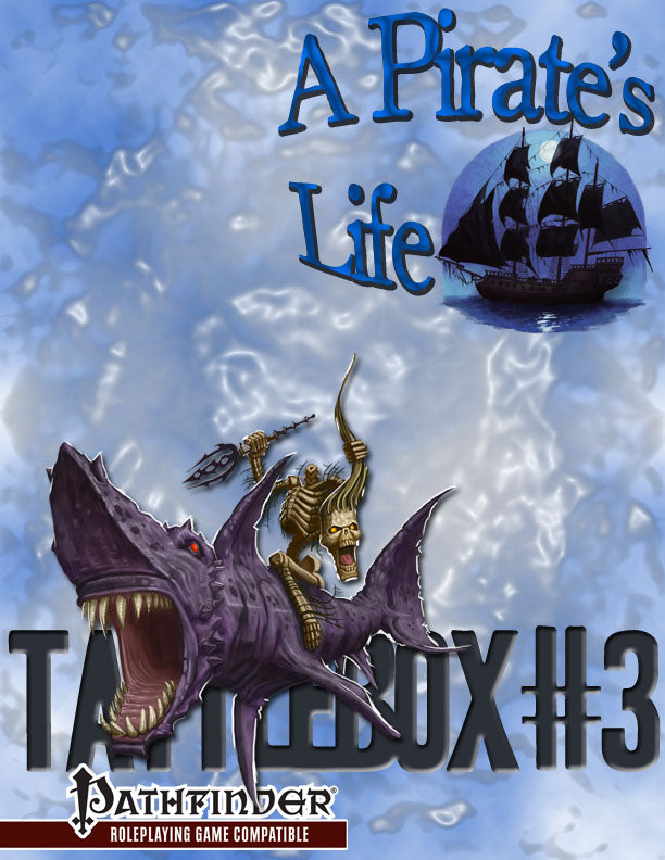Tattlebox #3: A Pirate's Life