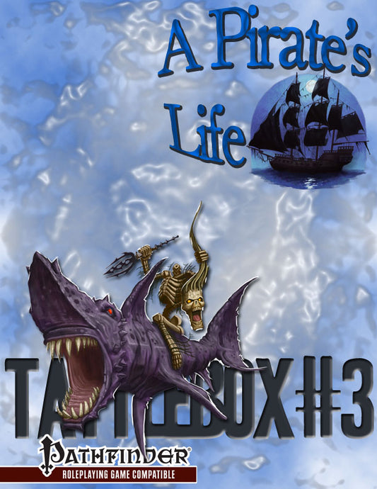 Tattlebox #3: A Pirate's Life