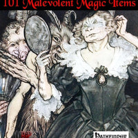 101 Malevolent Magic Items