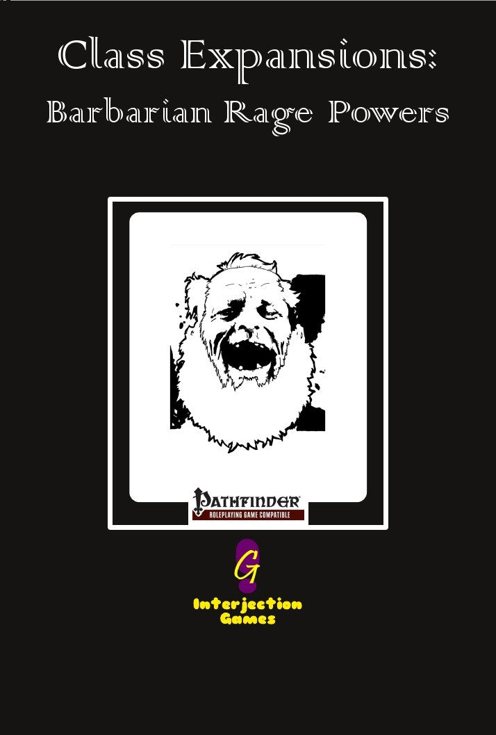 Class Expansions - Barbarian Rage Powers