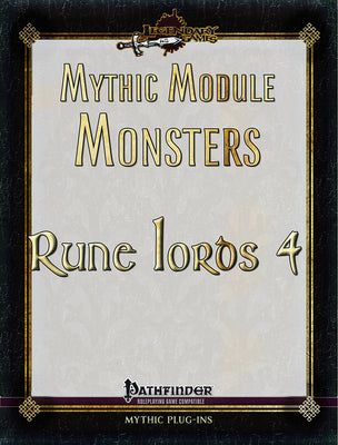 Mythic Module Monsters: Rune Lords 4