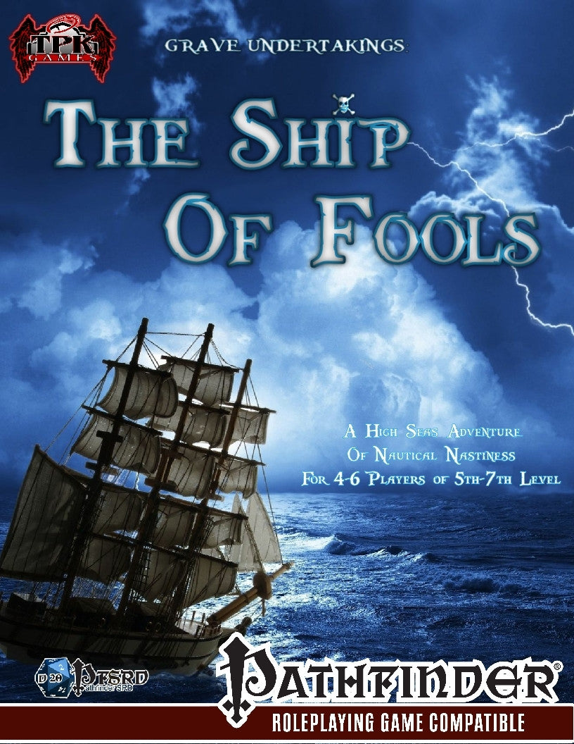 Grave Undertakings: The Ship of Fools