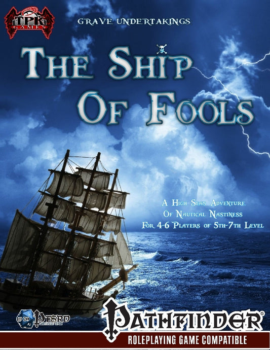 Grave Undertakings: The Ship of Fools