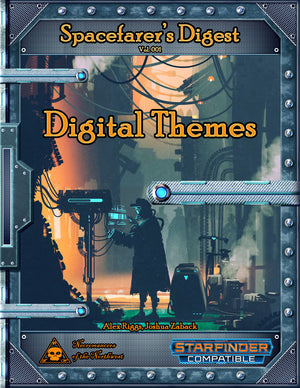 Spacefarer's Digest 001 - Digital Themes