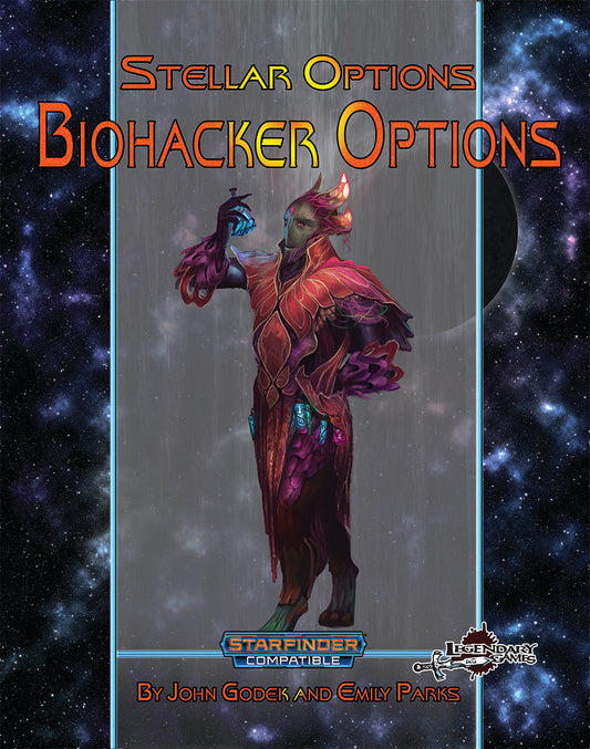 Stellar Options #10: Biohacker Abilities