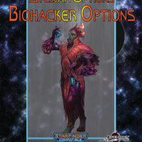 Stellar Options #10: Biohacker Abilities