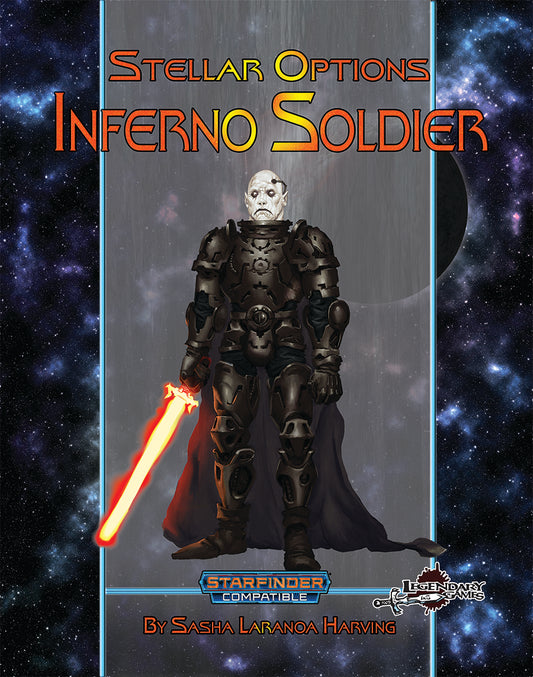 Stellar Options #1: Inferno Soldier
