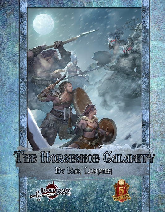 The Horseshoe Calamity (5E)
