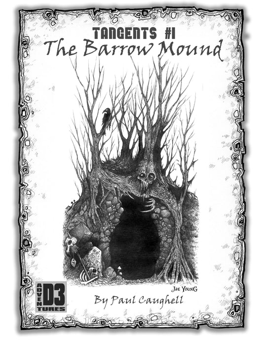 Tangents #1: The Barrow Mound