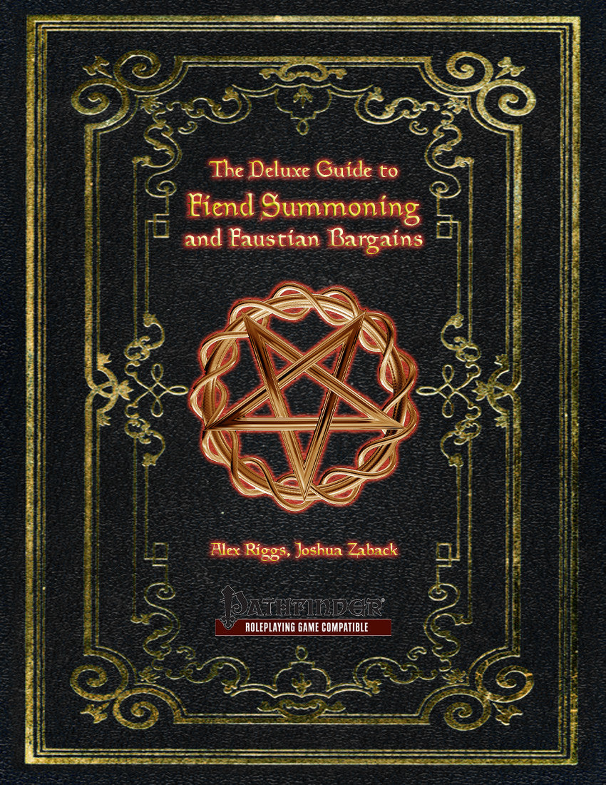 The Deluxe Guide to Fiend Summoning and Faustian Bargains