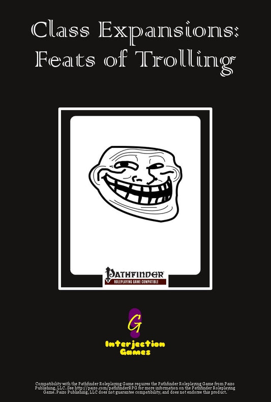 Class Expansions - Feats of Trolling