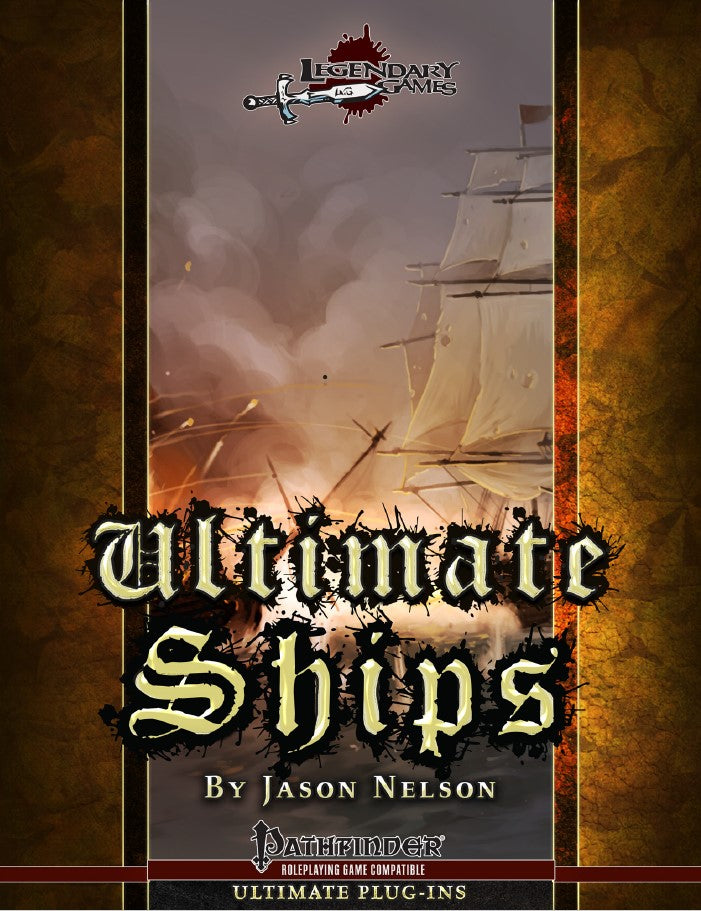 Ultimate Ships - Complete Naval Combat & Shipboard Rules for Pathfinder 1E