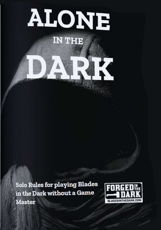 Alone in the Dark, Solo Rules for Blades in the Dark