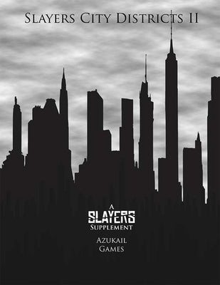 Slayers City Districts II