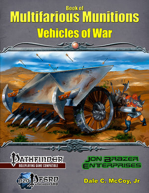 Book of Multifarious Munitions: Vehicles of War