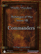 Weekly Wonders - Archetypes of War Volume VII - Commanders
