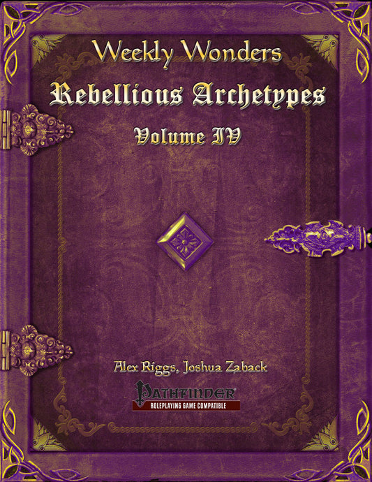 Weekly Wonders - Rebellious Archetypes Volume IV
