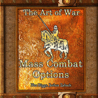 Weekly Wonders - The Art of War - Mass Combat Options