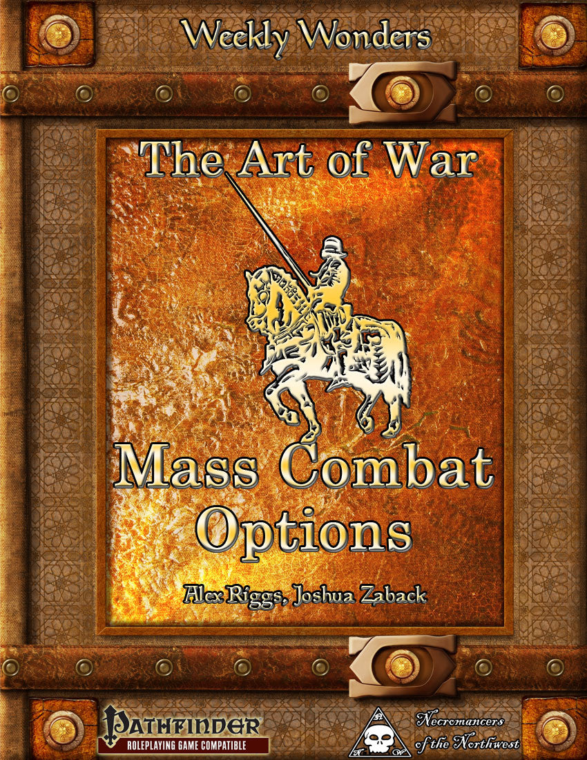 Weekly Wonders - The Art of War - Mass Combat Options