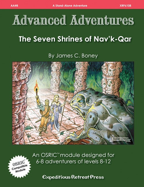 Advanced Adventures #8: The Seven Shrines of Nav'k-Qar