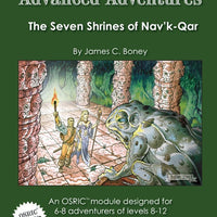 Advanced Adventures #8: The Seven Shrines of Nav'k-Qar