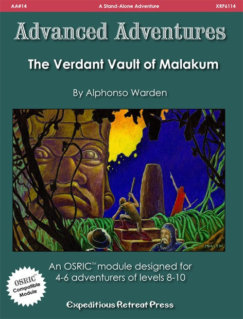 Advanced Adventures #14: The Verdant Vault of Malakum