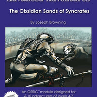 Advanced Adventures #21: The Obsidian Sands of Syncrates