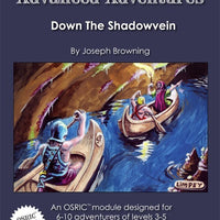Advanced Adventures #23: Down the Shadowvein