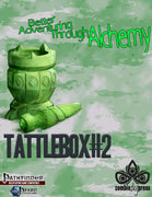 Tattlebox #2: Better Adventuring through Alchemy