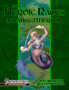 Book of Heroic Races: Advanced Merfolk (PFRPG)