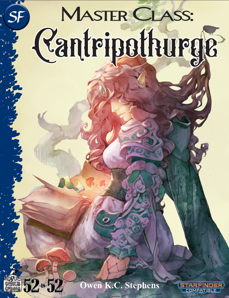 Week 18: Master Class: Cantripothurge (SF)