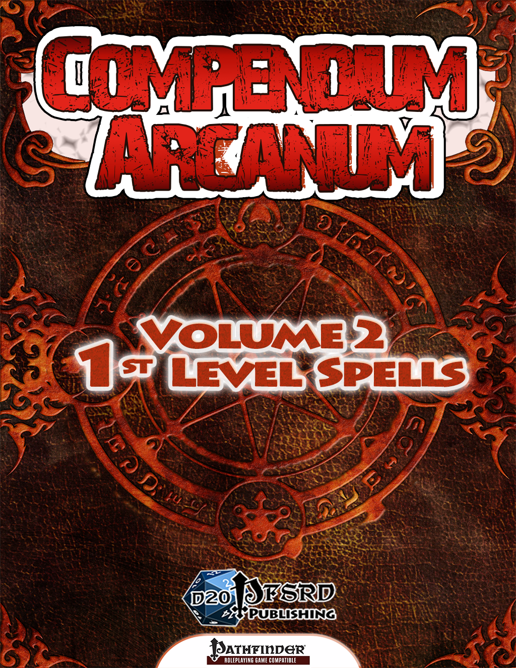 Compendium Arcanum Volume 2: 1st-Level Spells | Pathfinder Spell Reference