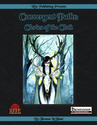 Convergent Paths: Clerics of the Cloth