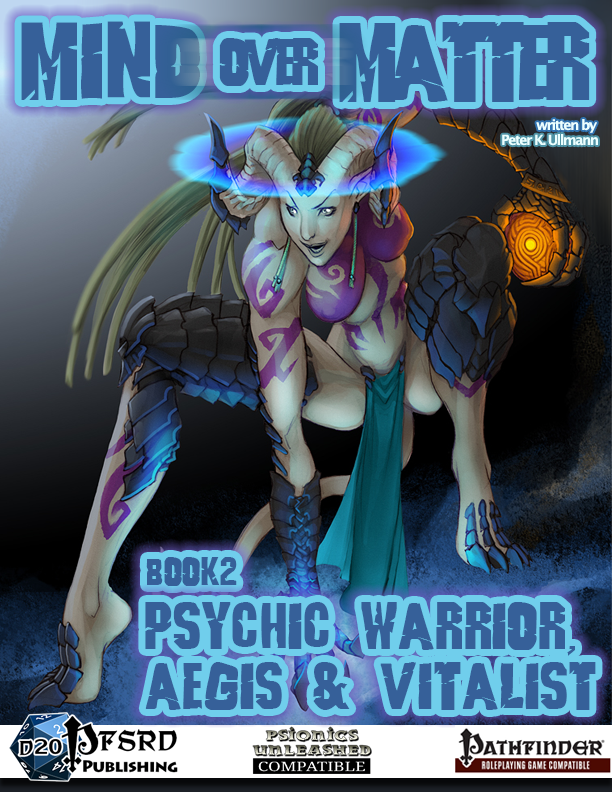 Mind over Matter: Psychic Warrior, Aegis & Vitalist