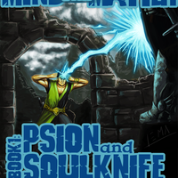 Mind over Matter: Psion and Soulknife